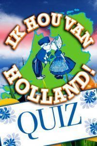Ik Hou van Holland Quiz in Hoorn