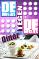 De Jongens tegen de Meisjes Diner in Hoorn