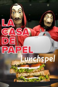 La Casa de Papel VR Lunchspel in Hoorn